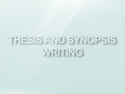 thesis_and_synopsis_writing